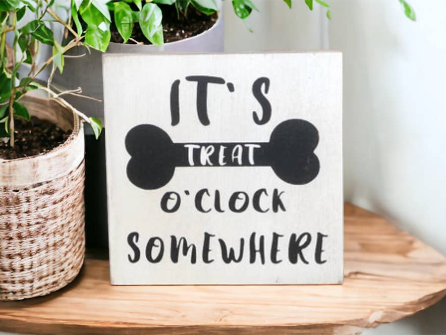 Treat O Clock - Rustic Wood Dog Sign Pet Decor