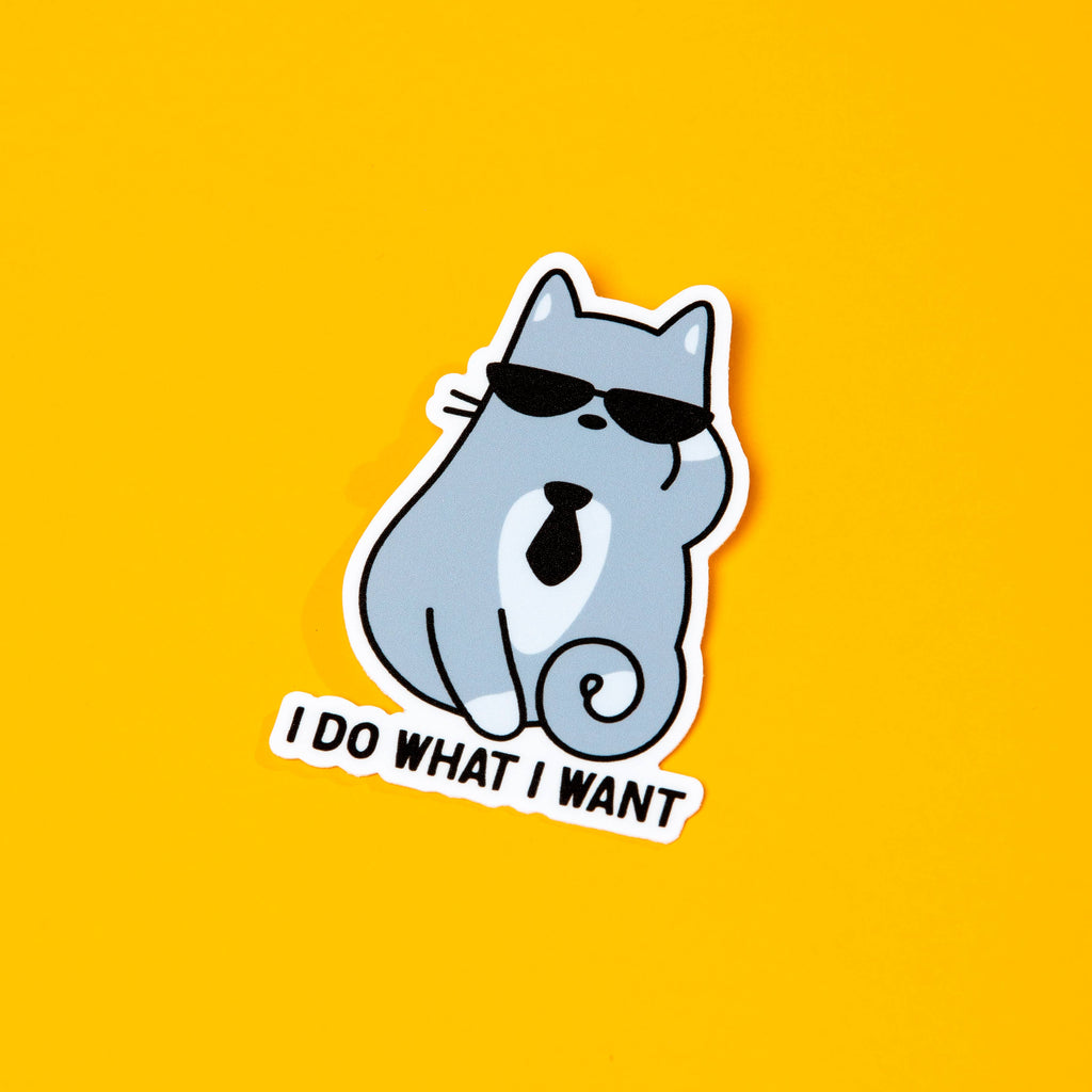 I Do What I Want Cat Die Cut Sticker