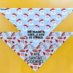 I Ate Santa's Cookies | Christmas Dog Bandana