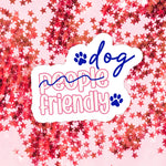 Dog Friendly Waterproof Vinyl Sticker