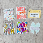 My Dog Thinks I'm A Big Deal, Dog Lover Die Cut Sticker