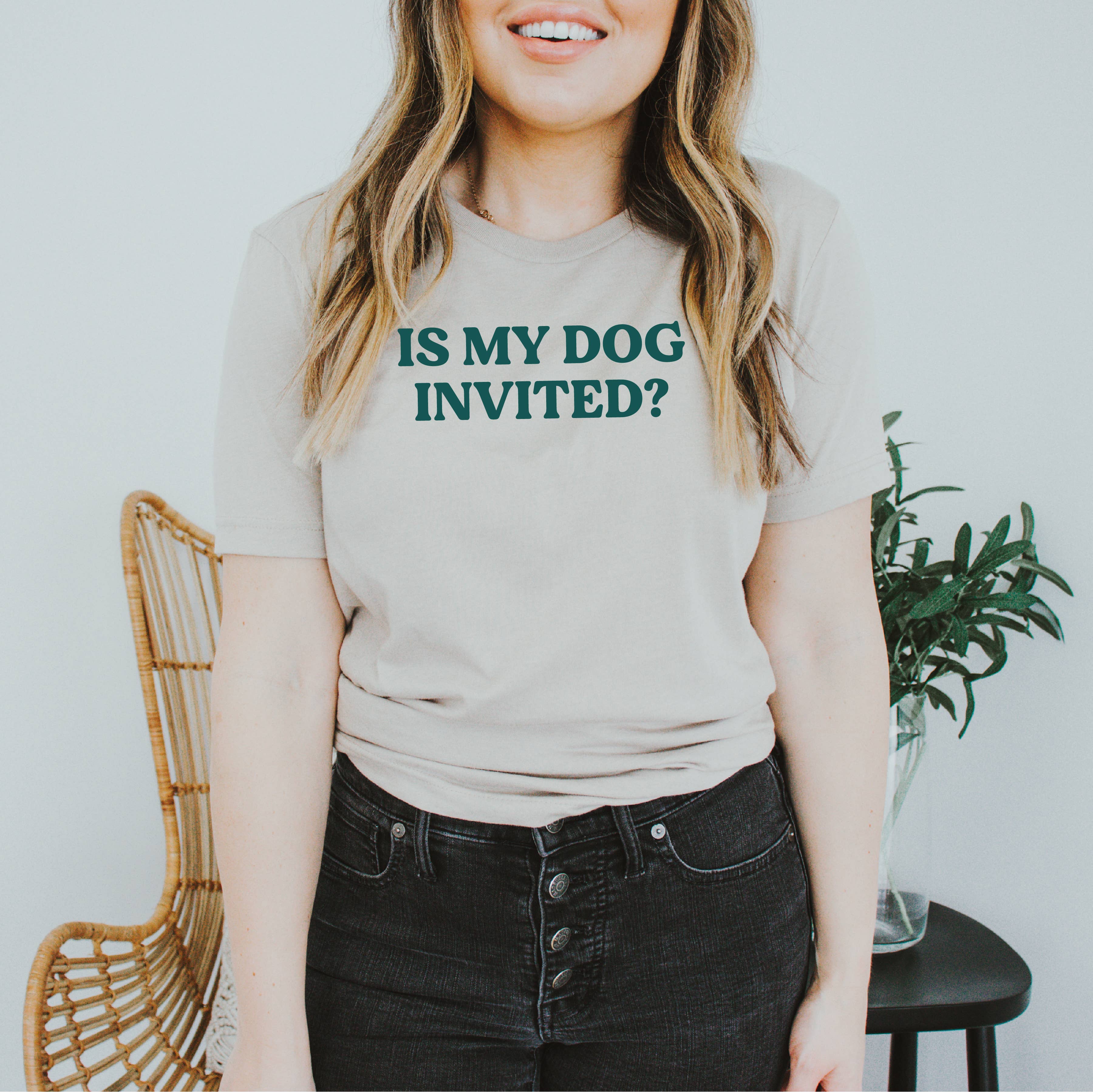 Is My Dog Invited? Short Sleeve Dog Love Tee