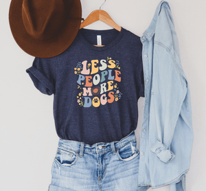 Less People More Dogs Dog Lover Tee