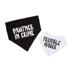 Pawtner in Crime/ Troublemaker Baby Bib & Bandana Set