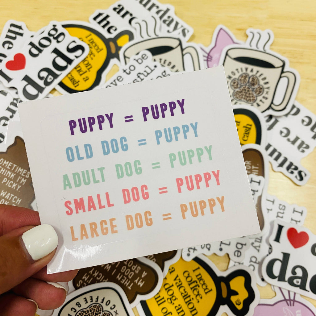 All Dogs are Puppies Sticker