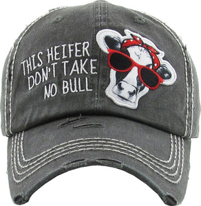 This Heifer Don't Take No Bull Hat