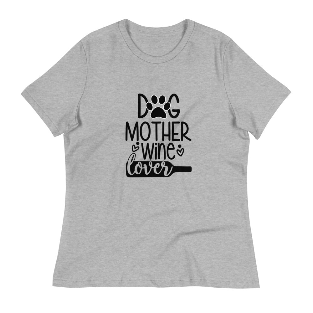 Dog Mother Wine Lover Tee